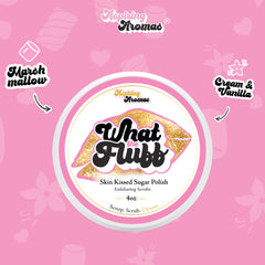 Pre-Order: Skin Kissed Foaming Wash Sugar Polish ~What The Fluff (4 oz)  Preorders will begin processing and shipping between August 24th and Oct 2nd. All preorder orders are expected to be shipped by October 2nd or sooner if completed ahead of schedule